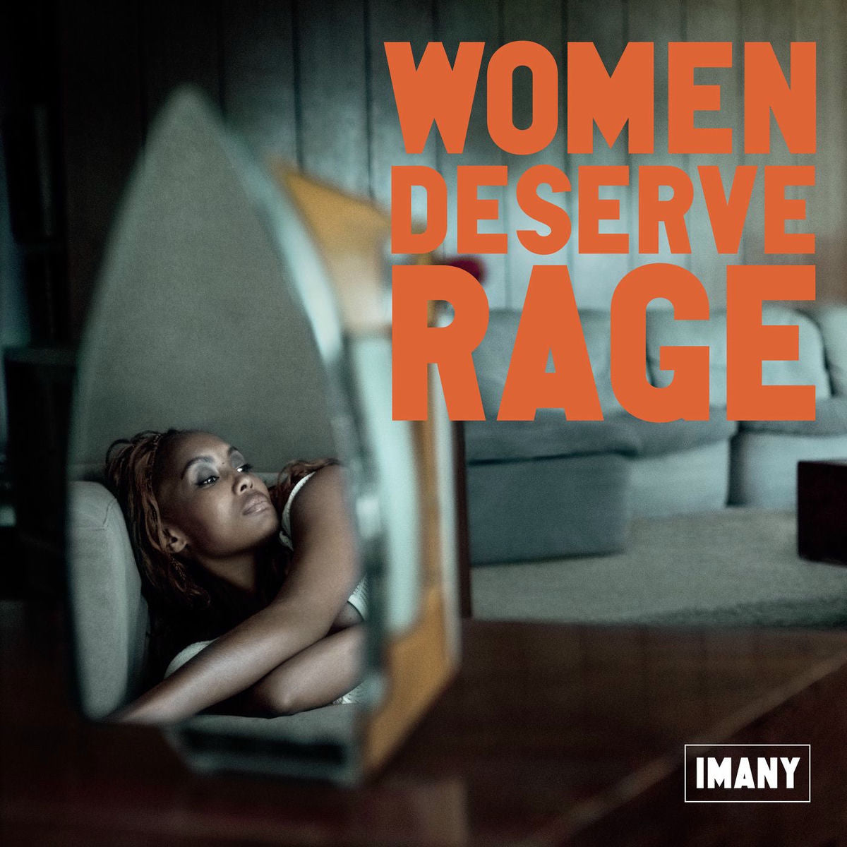 WOMEN DESERVE RAGE